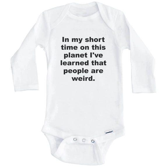 I've Learned That People Are Weird Funny One Piece Baby Bodysuit (Long Sleeve), 6-9 Months White