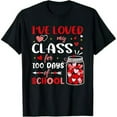 thumbnail image 1 of I've Loved My Class For 100 Days Of School Cute Teacher T-Shirt, 1 of 7