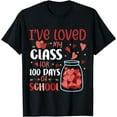 thumbnail image 1 of I've Loved My Class For 100 Days School Womens Teacher T-Shirt, 1 of 4