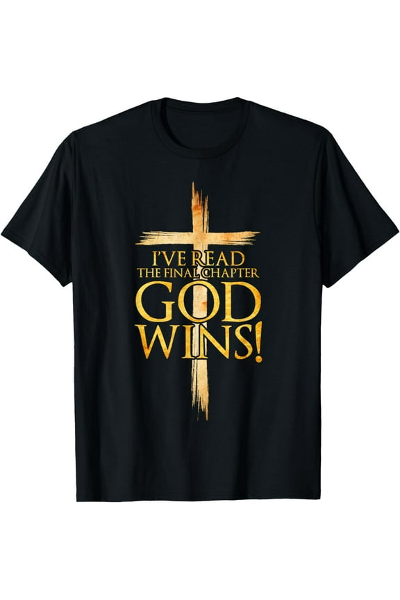 I've Read the Final Chapter God Wins Christian Faith Cross T-ShirtMen and women, Black T-shirt, size: Extra large