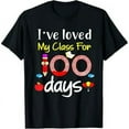 thumbnail image 1 of I've loved My Class For 100 Days Of School 100th day Teacher T-Shirt, 1 of 7