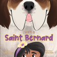 I want a Saint Bernard, (Paperback)