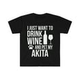 thumbnail image 1 of I want to drink wine and pet Akita Unisex T-shirt S-3XL Dog Lover Dog Owner, 1 of 2