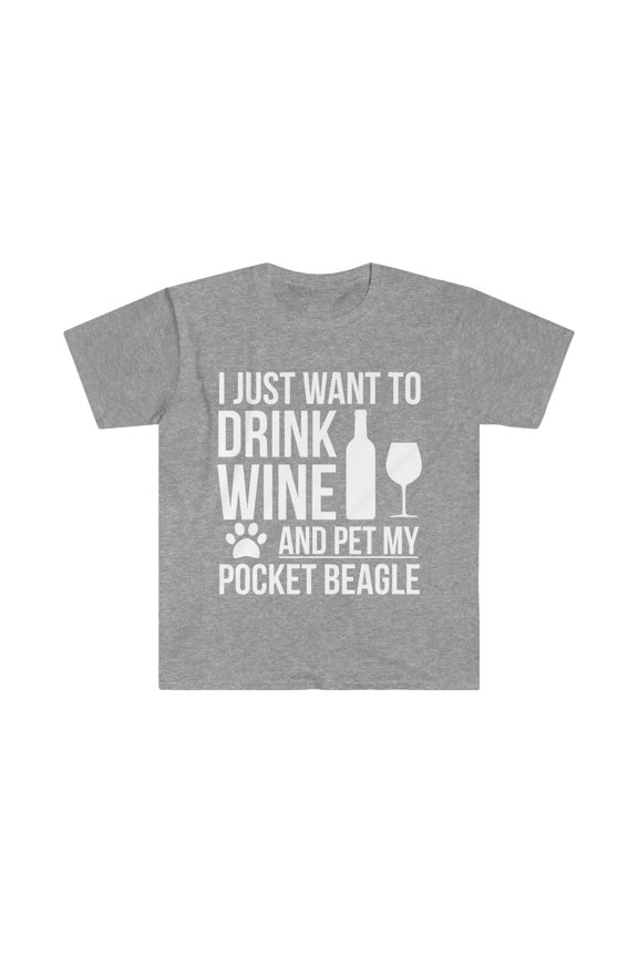 I want to drink wine and pet Pocket Beagle Dog Owner Unisex T-shirt S-3XL
