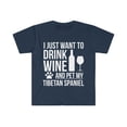 thumbnail image 1 of I want to drink wine and pet my Tibetan Spaniel Dog Unisex T-shirt S-3XL, 1 of 2