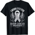 thumbnail image 1 of I wear Grey for Brain Cancer Awareness T Shirt mens t shirt，black，women，funny，misfits，men，journey, 1 of 4