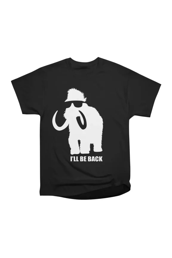 I will be back T-Shirt Tee Gift For Him Merch For Her Apparel For Friend