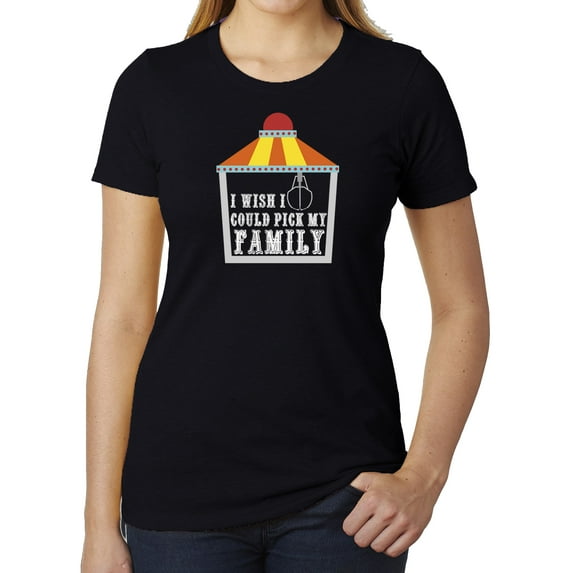 I wish I could Pick my Family -Family Reunion Woman's T-shirts - Black MH200WFAM S59 XS