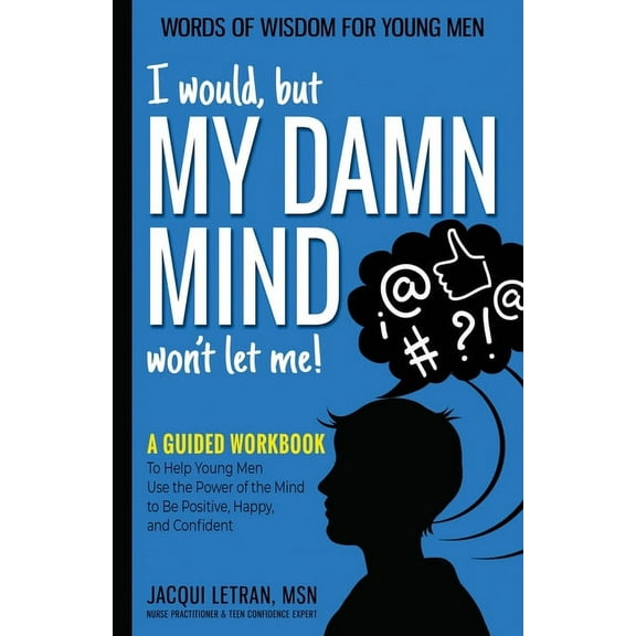 I would, but MY DAMN MIND won't let me!, (Paperback)