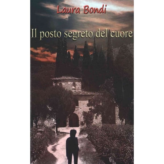 I1 Posto Segreto del Cuore