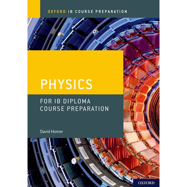 IB Diploma Programme Course Preparation: Physics, (Paperback