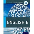 thumbnail image 1 of Ib Diploma Program IB English B: Course Book: Oxford IB Diploma Program, (Paperback), 1 of 7