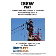 IBEW Prep International Brotherhood of Electrical Workers Study Guide & Practice Test Questions, Paperback