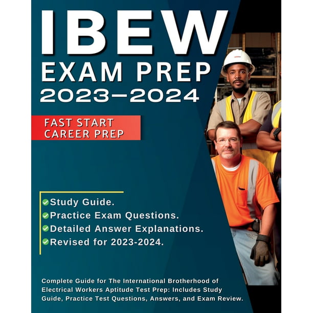 ibew-test-prep-2023-2024-international-brotherhood-of-electrical-workers-complete-exam-prep