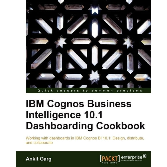 IBM Cognos Business Intelligence 10.1 Dashboarding Cookbook, (Paperback)