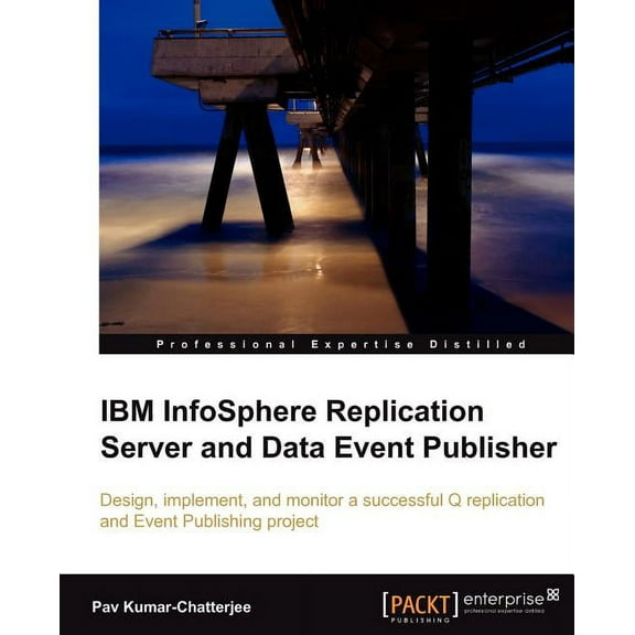 IBM Infosphere Replication Server and Data Event Publisher, (Paperback)