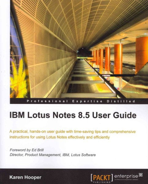 Lotus Notes Tutorial IBM Lotus Notes 8.5 User Guide (Paperback) - Walmart.com