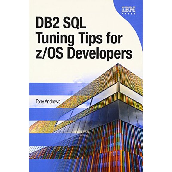 Pre-Owned DB2 SQL Tuning Tips for z/OS Developers (IBM Press) Paperback