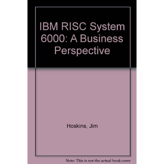Pre-Owned IBM RISC System 6000: A Business Perspective Paperback