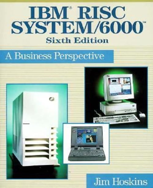 Pre-Owned IBM RISC Systems 6000 : A Business Perspective (Paperback ...