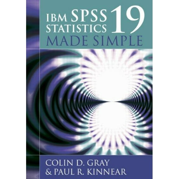 Pre-Owned IBM SPSS Statistics 19 Made Simple (Paperback) 1848720696 9781848720695