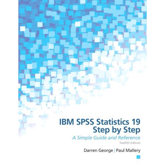 Pre-Owned IBM SPSS Statistics 19 Step by Step: A Simple Guide and Reference (Paperback) 0205255884 9780205255887