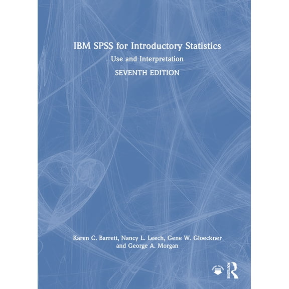 IBM SPSS for Introductory Statistics: Use and Interpretation, (Hardcover)