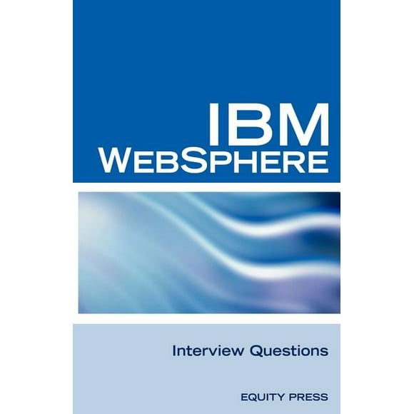 IBM Websphere Interview Questions: Unofficial IBM Websphere Application Server Certification Review (Paperback)