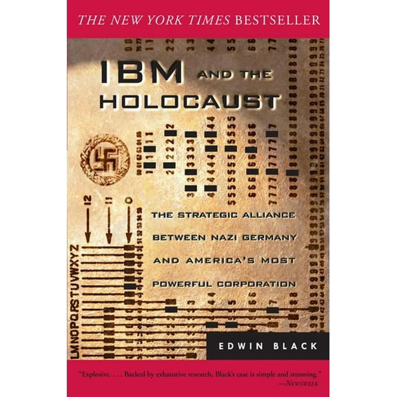 IBM and the Holocaust: The Strategic Alliance Between Nazi Germany and America's Most Powerful Corporation (Audiobook)