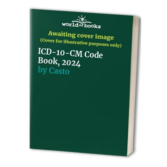 Pre-Owned ICD-10-CM Code Book, 2024, 9781584269441, 1584269448, Paperback, 1 edition