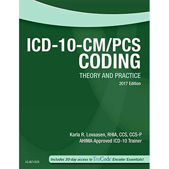 Pre-Owned ICD-10-CM/PCs Coding: Theory and Practice, 2017 Edition (Paperback) 0323478050 9780323478052