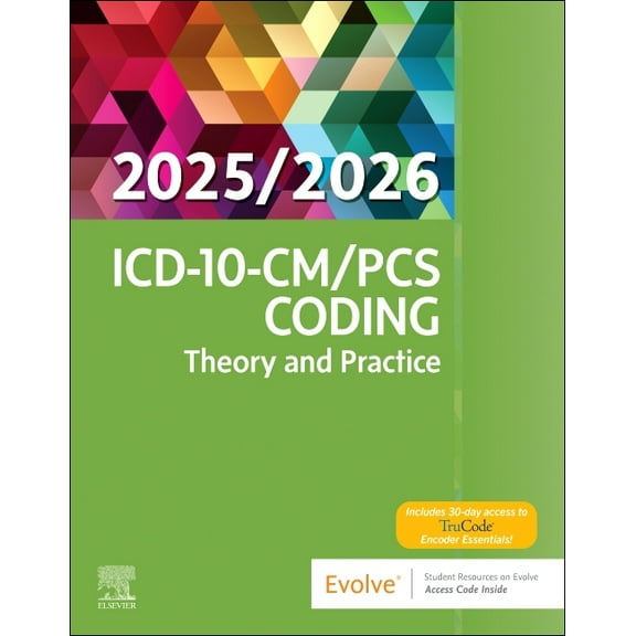 ICD-10-CM/PCs Coding: Theory and Practice, 2025/2026 Edition, (Paperback)
