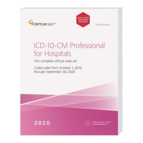 Pre-Owned ICD-10-CM Professional for Hospitals : The Complete Official Code Set, Codes Valid from October 1, 2019 Throught September 30, 2020