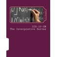 thumbnail image 1 of ICD-10-CM The Interpretive Series : Introducing The Coding Change (Paperback), 1 of 1