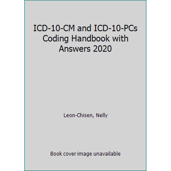 Pre-Owned ICD-10-CM and ICD-10-PCs Coding Handbook with Answers 2020 (Mass Market Paperback) 1556484518 9781556484513