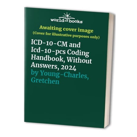 Pre-Owned ICD-10-CM and Icd-10-pcs Coding Handbook Without Answers 2024 Paperback