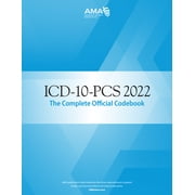 ICD-10-PCS 2022 The Complete Official Codebook Paperback