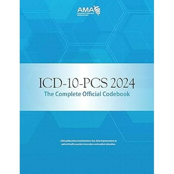 Pre-Owned ICD-10-PCS 2024: The Complete Official Codebook, 9781640162921, 1640162925, Paperback, 1 edition