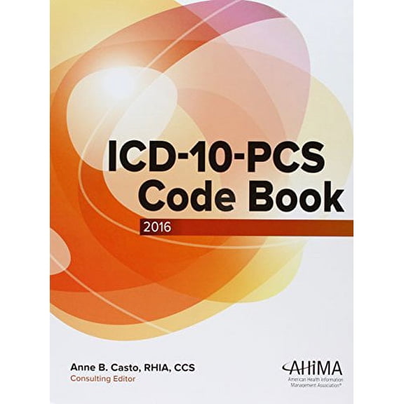 Pre-Owned ICD-10-PCS Code Book, 2016