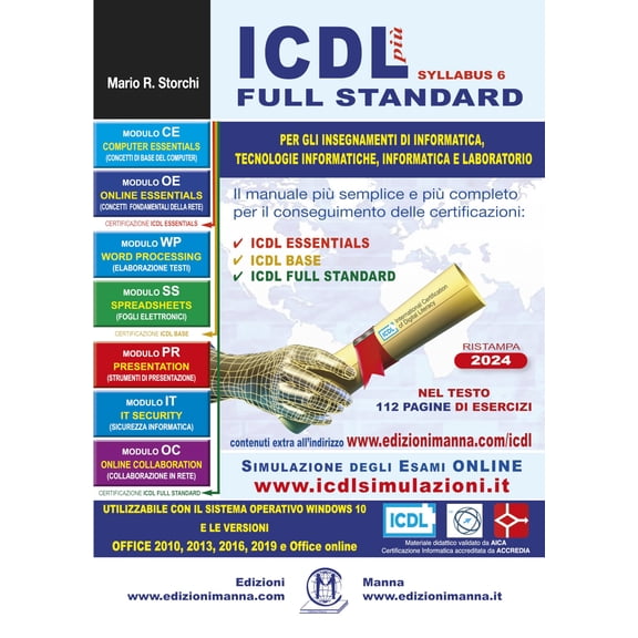 Mario R. Storch ICDL pi Syllabus 6 full standard. Il manuale pi semplice e pi co (Paperback)