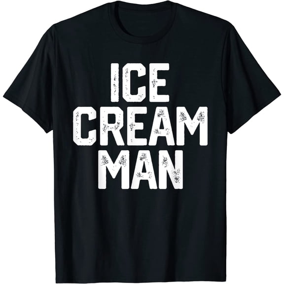 ICE CREAM MAN Funny Party Costume Father's Day Gift Novelty T-Shirt