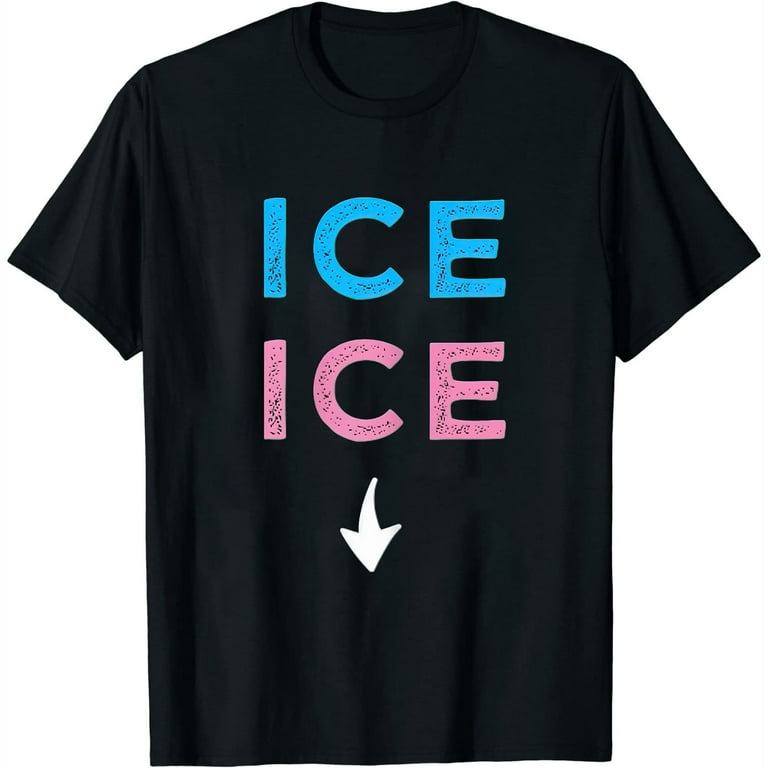 Ice Twice Pregnancy Announcement Funny T-Shirt Ice Twice Pregnancy Announcement Funny T-Shirt