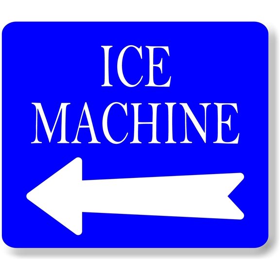 ICE Machine Left Arrow Blue Aluminum Composite Sign