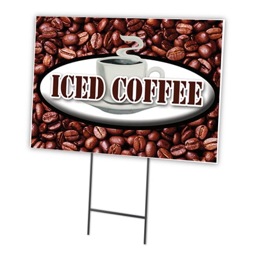 ICED COFFEE 12"x16" Yard Sign & Stake | Advertise Your Business | Stake Included Image On Front Only | Made in The USA