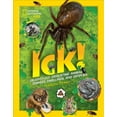 thumbnail image 1 of ICK! : Delightfully Disgusting Animal Dinners, Dwellings, and Defenses (Hardcover), 1 of 1