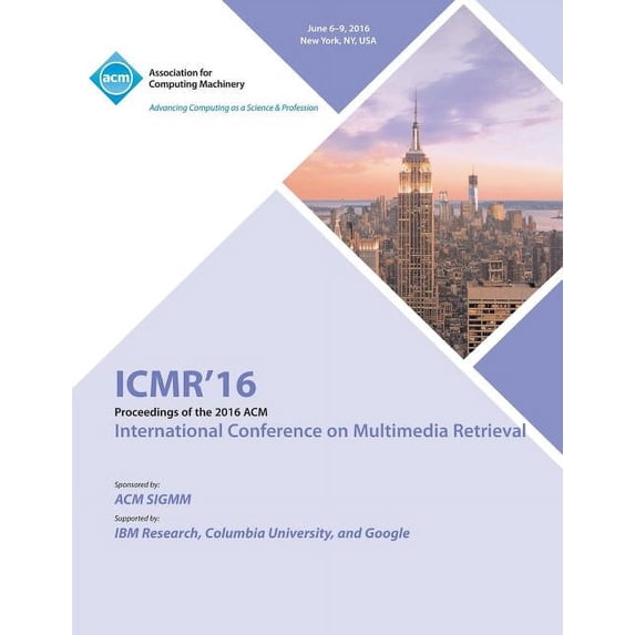 ICMR 16 International Conference on Multimedia Retrieval (Paperback)