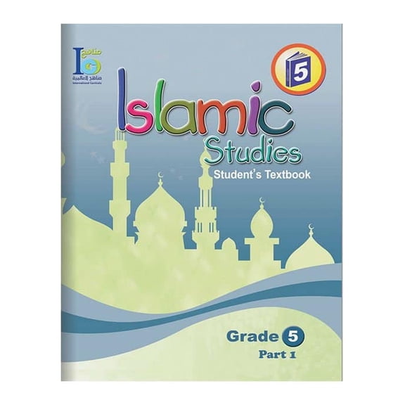 ICO Islamic Studies Textbook: Grade 5, Part 1 (With Online Access Code)