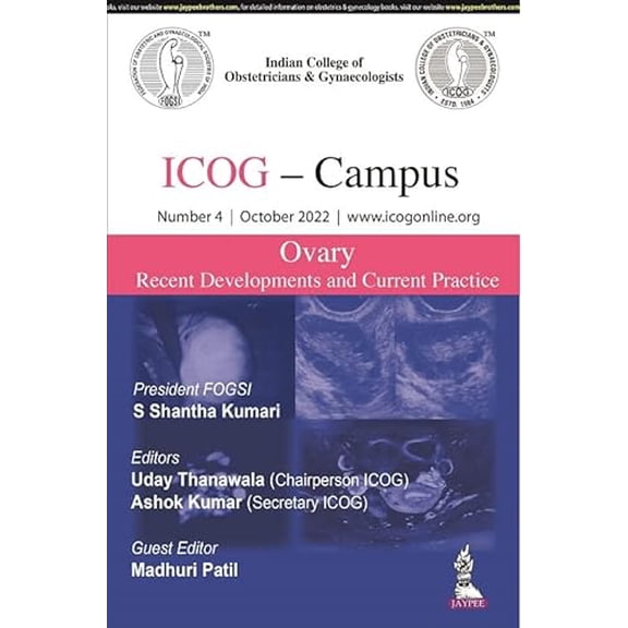 ICOG  Campus: OVARY- Recent Developments and Current Practice (Number 4 October 2022), 1/e