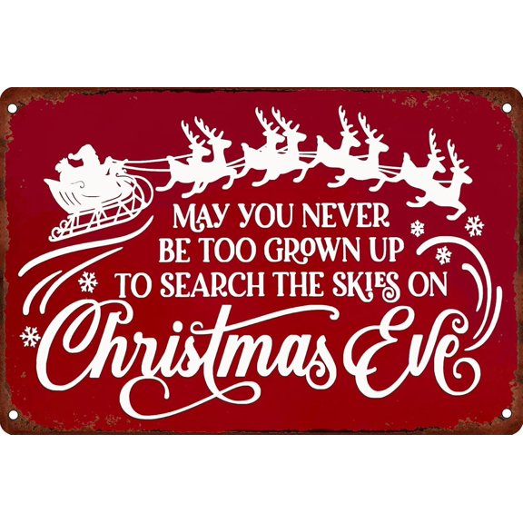 ICRAEZY May You Never Be Too Grown Up to Search The Skies On Christmas Eve Vintage Metal Tin Sign Funny Christmas Signs Home Club Basement Bar Art Wall Decor 8×12 Inch