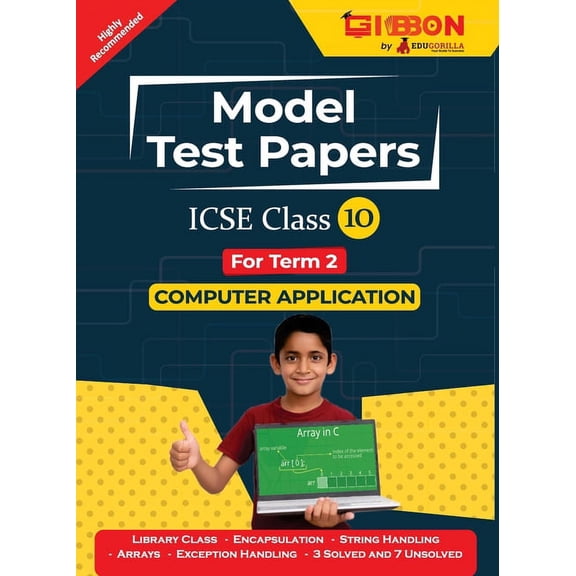 ICSE Model Test Papers For Class X Computer Applications Prep Up with Gibbon Publishing by EduGorilla, (Paperback)